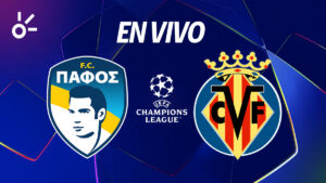 Pafos vs Villarreal, en vivo el partido de la Champions League 2025
