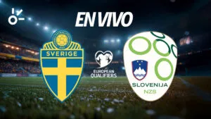 Suecia vs Eslovenia, en vivo: eliminatorias UEFA rumbo al Mundial 2026