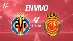 Villarreal vs Mallorca, en vivo LaLiga 2025: resultado y goles de la jornada 13