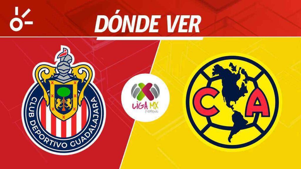 Chivas vs América: horario y dónde ver las semifinales de la Liga MX Femenil