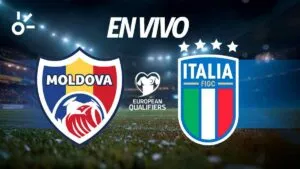 Moldavia vs Italia en vivo: eliminatorias UEFA rumbo al Mundial 2026