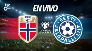 Noruega vs Estonia, en vivo: eliminatorias UEFA rumbo al Mundial 2026