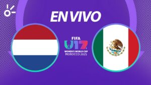 Países Bajos vs México: Mundial Femenil sub 17 en vivo, goles y resultados de la semifinal