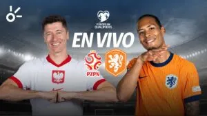 Polonia vs Países Bajos en vivo: eliminatorias UEFA rumbo al Mundial 2026