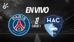 PSG vs Le Havre en vivo la Ligue 1 2025: resultado y goles de la jornada 13