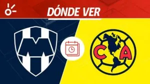 Monterrey vs América en vivo: horario, alineaciones y dónde ver la Liguilla del Apertura 2025