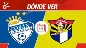 Cobán Imperial vs Aurora en vivo: dónde mirar la Liga de Guatemala 2025