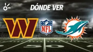 Washington Commanders vs Miami Dolphins: horario y dónde ver el partido de la semana 11