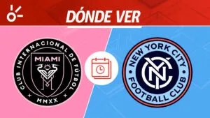 Inter Miami vs New York City FC en vivo: horario, dónde ver y alineaciones MLS 2025