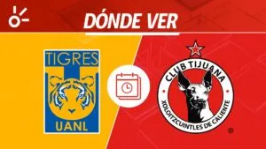 Tigres vs Tijuana en vivo: horario, alineaciones y dónde ver la Liguilla del Apertura 2025