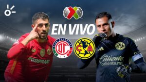 Toluca vs América en vivo el partido de Liga MX 2025