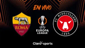 Roma vs Midtjylland , en vivo: transmisión partido UEFA Europa League 2025 en directo