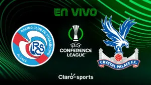 Estrasburgo vs Crystal Palace, en vivo: transmisión partido Conference League 2025 en directo