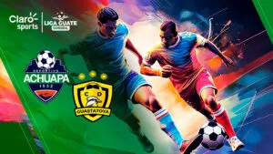 Achuapa vs Guastatoya, en vivo: transmisión de la Liga de Guatemala 2025