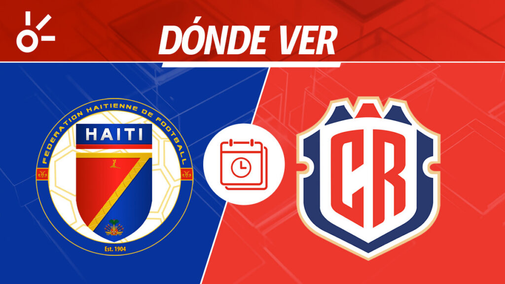 Haití vs Costa Rica, dónde ver.