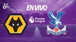 Wolverhampton vs Crystal Palace en vivo el partido de la Premier League 2025