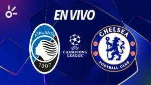 Atalanta vs Chelsea, en vivo el partido de la Champions League 2025