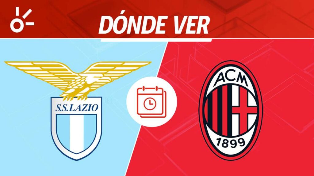 Lazio vs Milan: horario y dónde ver los octavos de final de la Coppa