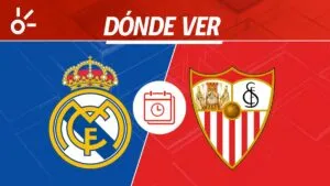 Real Madrid vs Sevilla en vivo: horario y dónde ver la jornada 17 de LaLiga 2025