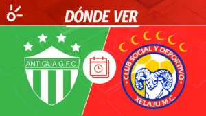 Antigua vs Xelajú en vivo: dónde mirar cuartos de final Liga de Guatemala 2025