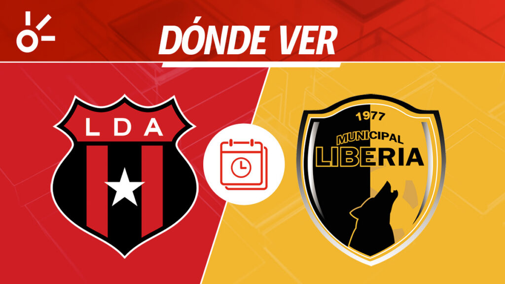 Alajuelense Liberia, Liga de Costa Rica, en vivo y en directo | Claro Sports