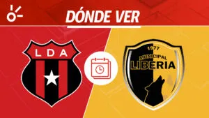 Alajuelense vs Liberia en vivo: dónde mirar semifinal Liga de Costa Rica 2025