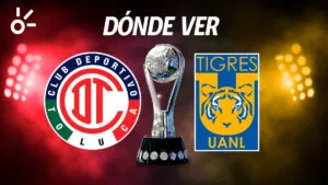 Toluca vs Tigres en vivo: horario, alineaciones y dónde ver la gran final de la Liga MX 2025