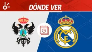 Talavera de la Reina vs Real Madrid en vivo: horario y dónde ver los dieciseisavos de la Copa del Rey