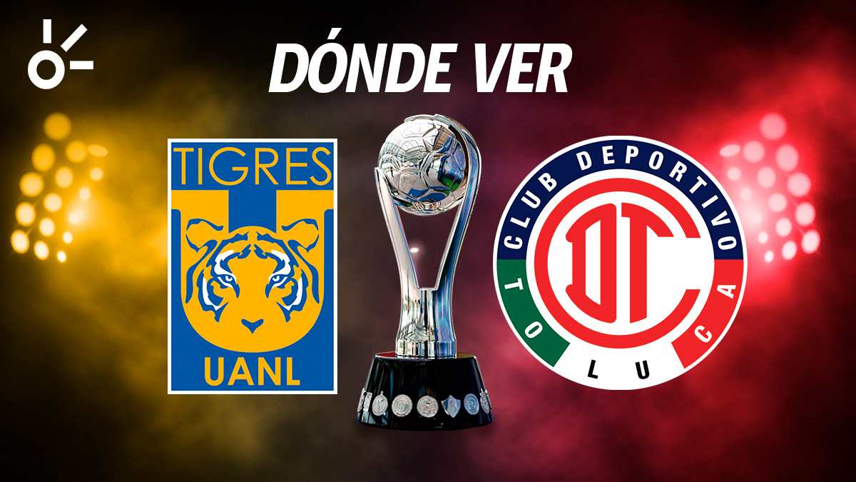 ¿Dónde ver hoy en vivo Tigres vs Toluca? Final Liguilla MX 2025