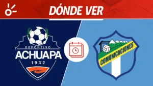 Achuapa vs Comunicaciones en vivo: dónde mirar la Liga de Guatemala 2026