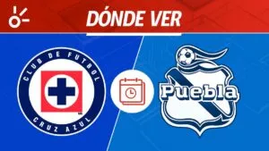 Cruz Azul vs Puebla en vivo: horario, alineaciones y dónde ver la jornada 3 de Liga MX 2026
