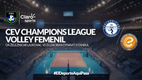 Zeleznicar Lajkovac vs Eczacibasi Dynavit Istanbul, en vivo la Champions League de voleibol femenil