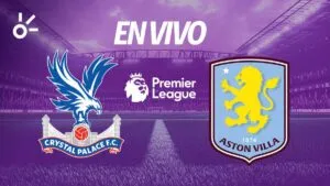 Crystal Palace vs Aston Villa en vivo la Premier League 2026: resultado y goles de la jornada 21