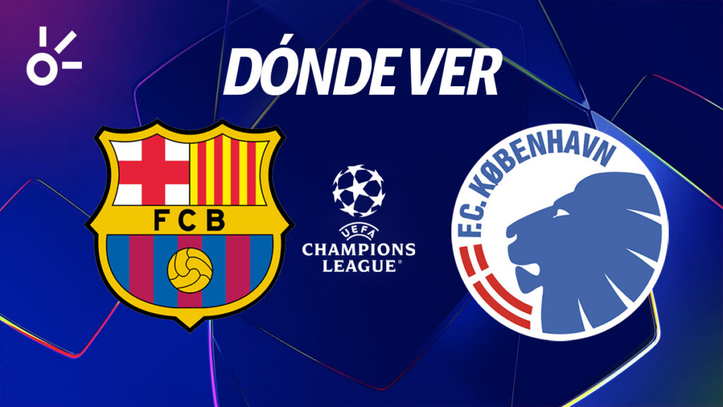 Barcelona vs Copenhague: Te contamos donde ver el partido entre catalanes y daneses, un encuentro fundamental en sus aspiraciones