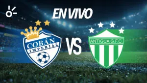 Cobán Imperial vs Antigua GFC en vivo: partido de la Liga de Guatemala 2026