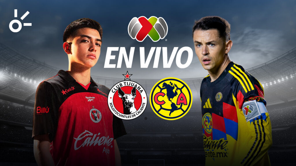 Tijuana vs América, en vivo