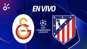 Galatasaray vs Atlético de Madrid, en vivo el partido de la Champions League 2026