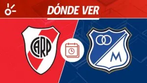 River Plate vs Millonarios, en vivo: horario y dónde ver la Serie Río de La Plata 2026