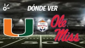 Miami vs Ole Miss: horario y dónde ver el Fiesta Bowl del fútbol americano NCAA 2026