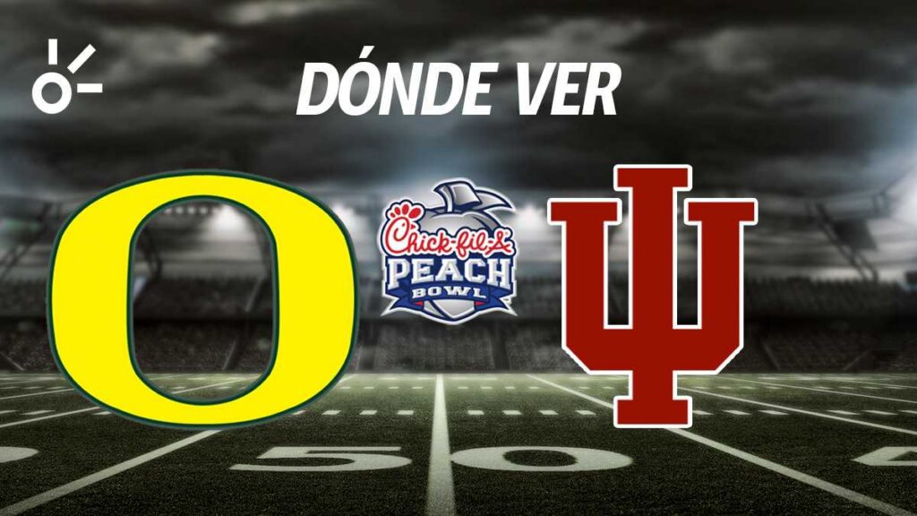 Peach Bowl 2026: horario y dónde mirar el Oregon vs Indiana del College Football Playoff de la NCAA
