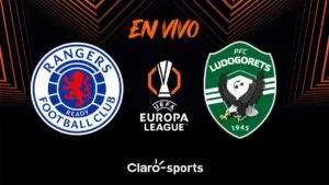 Rangers vs Ludogorets, en vivo: transmisión partido Europa LEague 2026 en directo