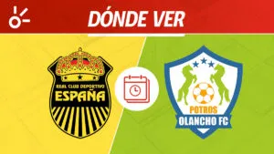 Real España vs Olancho en vivo: dónde mirar la Liga de Honduras 2026