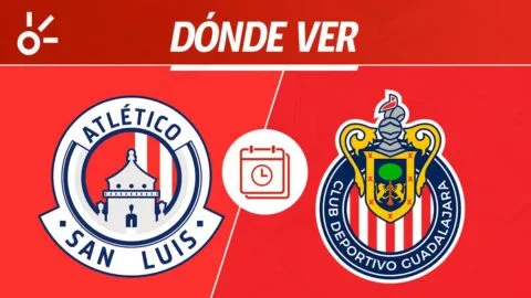San Luis vs Chivas en vivo: horario, alineaciones y dónde ver la jornada 4 de Liga MX 2026