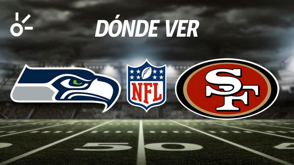 Seahawks y 49ers se enfrentan en la semana 18 de la NFL