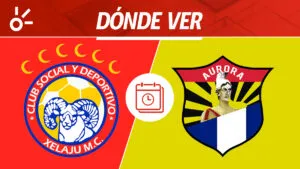 Xelajú vs Aurora en vivo: dónde mirar la Liga de Guatemala 2026