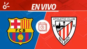 Barcelona vs Athletic Club en vivo: horario y dónde ver la semifinal de la Supercopa de España 2026