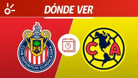 Chivas vs América en vivo: horario, alineaciones y dónde ver la jornada 6 de Liga MX 2026