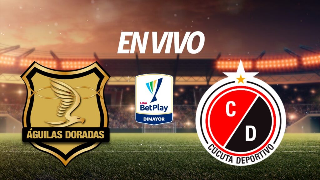 Directo Aguilas Doradas Vs Cucuta