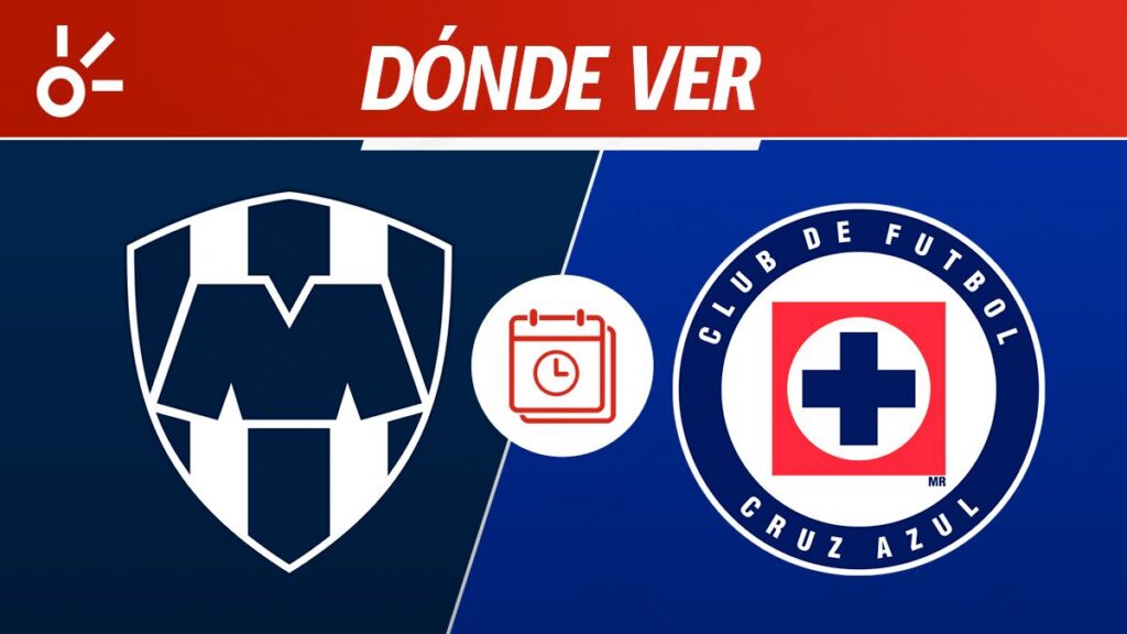 Monterrey enfrenta a Cruz Azul en la jornada 8 de la Liga MX 2026