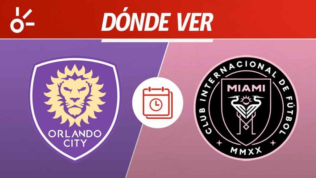 ¿Cuándo juega Messi? Horario, fecha y dónde mirar Orlando City vs Inter Miami